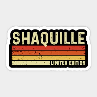 Shaquille Name Vintage Retro Limited Edition Gift Sticker